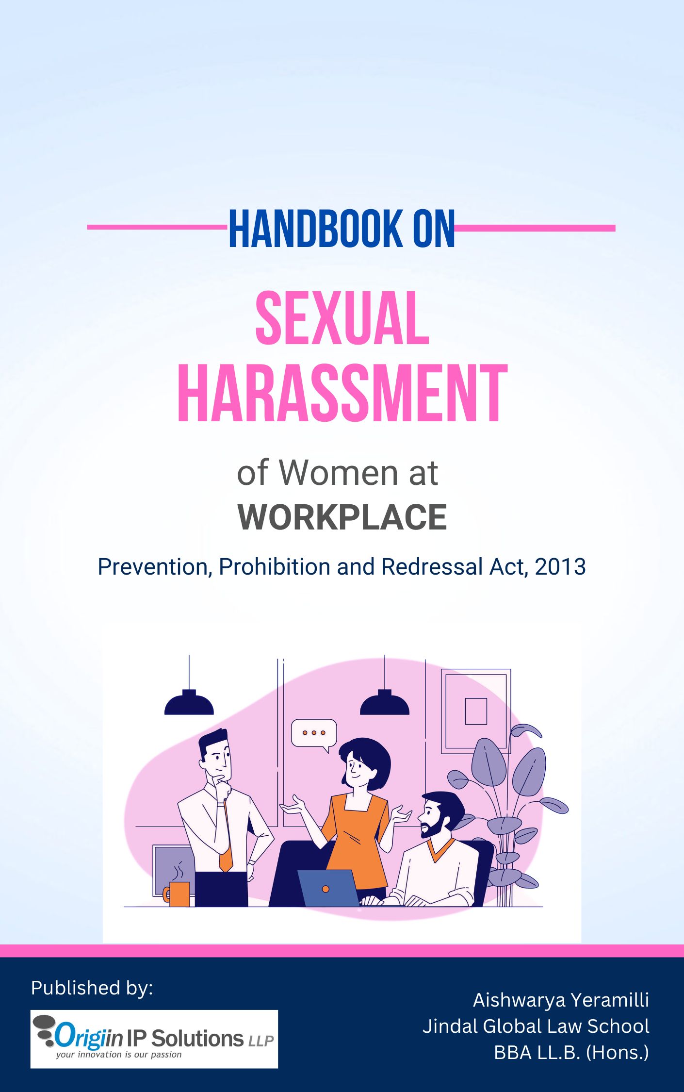 Origiin Blog A Handbook on Sexual Harassment of Women at Workplace - PoSH